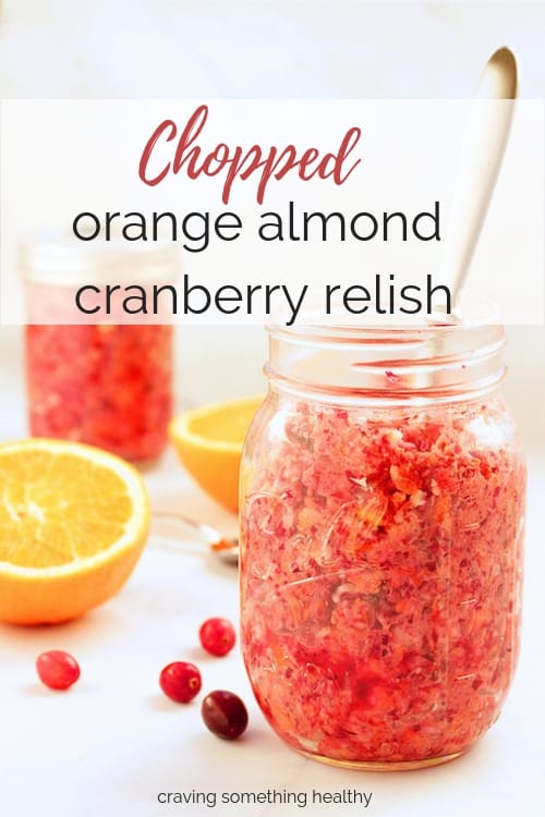 Chopped Orange Almond Cranberry Relish | Craving Something Healthy