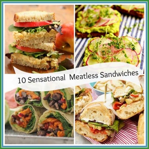 10 Sensational and Meatless Sandwiches