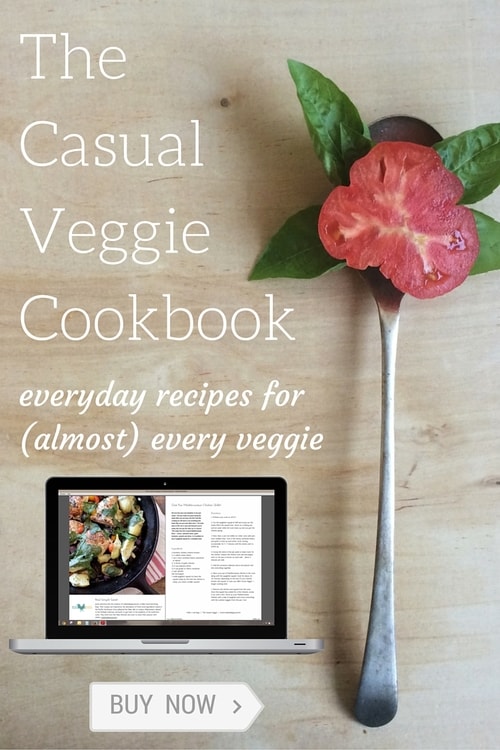 The Casual Veggie Cookbook|Craving Something Healthy
