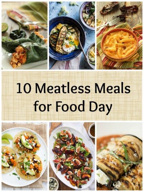 10 Meatless Meals for Food Day|Craving Something Healthy