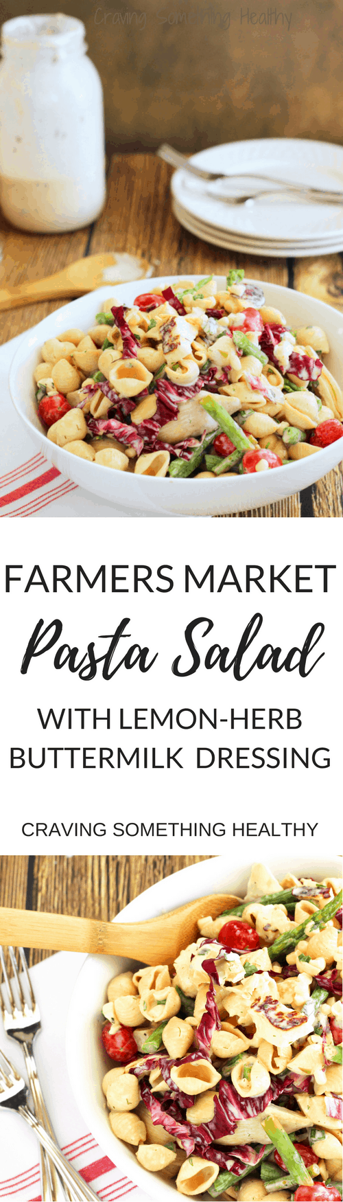 Farmers Market Pasta Salad with Lemon-Herb Buttermilk Dressing|Craving Something Healthy